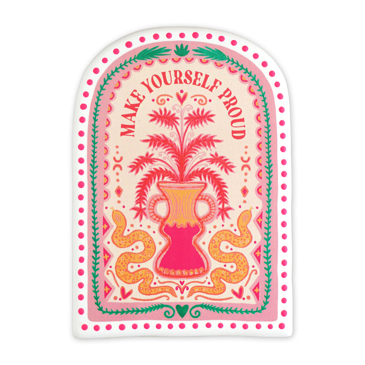 Make Yourself Proud Arch Tile