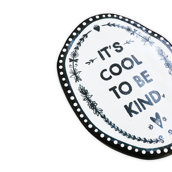 It's Cool To Be Kind Oval Tile