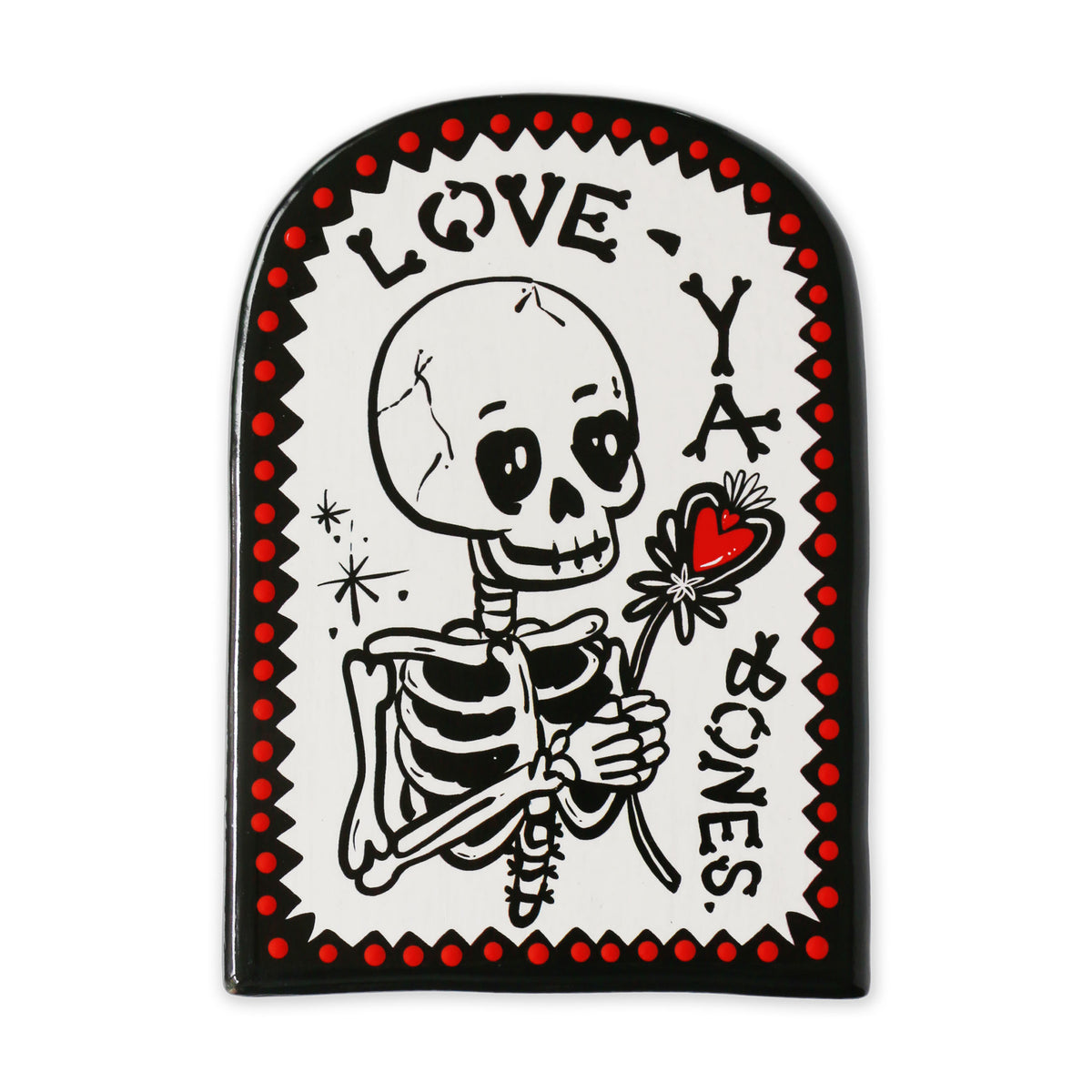 Love Ya Bones Arch Tile