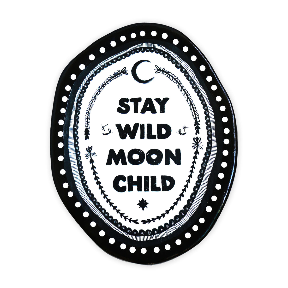 Stay Wild Moon Child Oval Tile